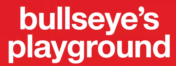 Bullseye's Playground